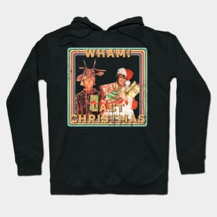 Wham Last Christmas Retro Vintage Hoodie